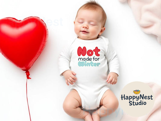 Not made for winter neutral baby bodysuit | winter baby outfit